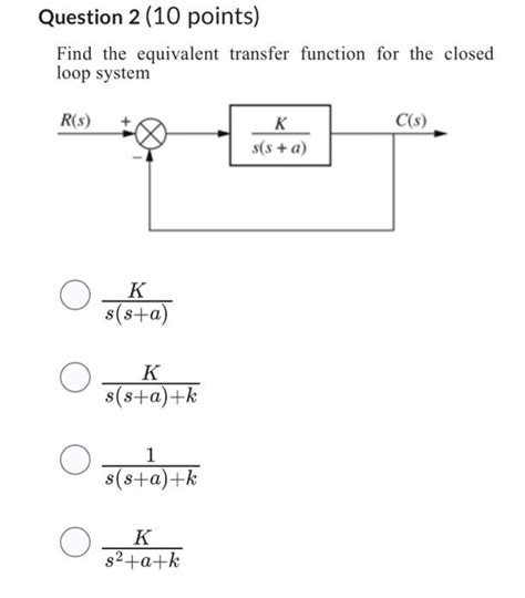 Solved Question 2 10 Points Find The Equivalent Transfer Chegg