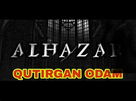 Alhazar Qutirgan Odam Alhazar Kino Serial Milliytv Youtube