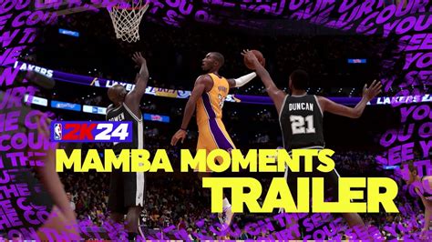 Nba 2k24 Official Mamba Moments™ First Look Trailer Youtube