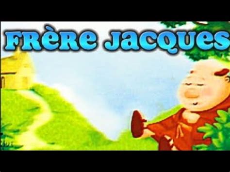 Frère Jacques Comptine YouTube