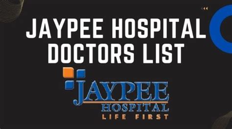 Jaypee Hospital Doctors List, Address, and Contact Number