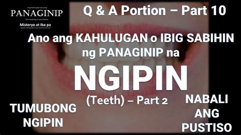 Kahulugan Ng Panaginip Na Ngipin Ibig Sabihin Ng Ngipin Sa Panaginip