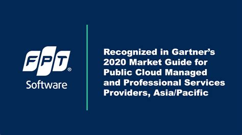 Fpt Software Recognized In Gartners Market Guide For Public Cloud