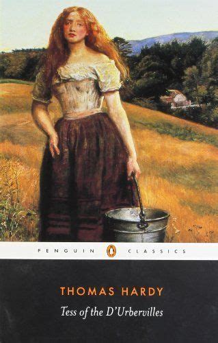 Tess Of The Durbervilles By Thomas Hardy One Of My Favourite Classic