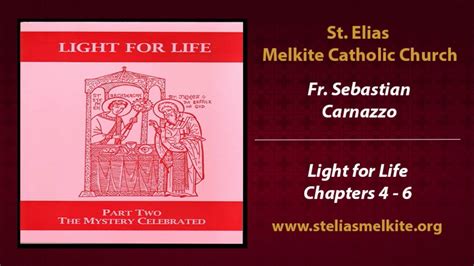 December 12 2017 Catechism Light For Life Book 2 Chapters 4 6