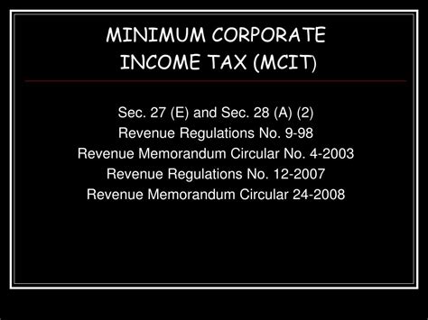 Ppt Minimum Corporate Income Tax Mcit Sec 27 E And Sec 28 A