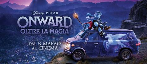 Onward Oltre La Magia Arriva Al Cinema Il Marzo Il Trailer