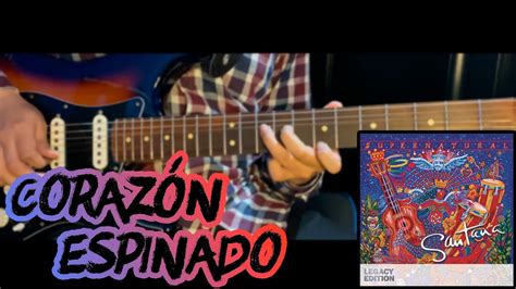 Corazón espinado Santana ft Maná Guitar Cover YouTube