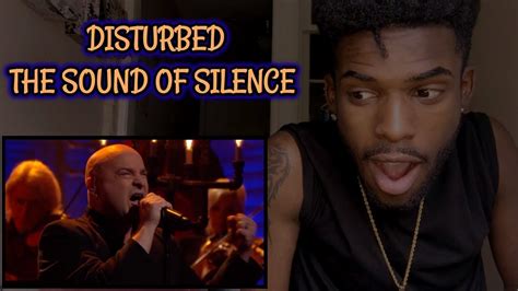 First Time Hearing Disturbed The Sound Of Silence Reaction Youtube