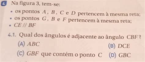 Solved Na Figura Tem Se Os Pontos A B Ce D Pertencem Mesma Reta