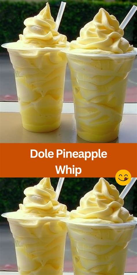 Dole Pineapple Whip In 2024 Dole Pineapple Whip Pineapple Whip