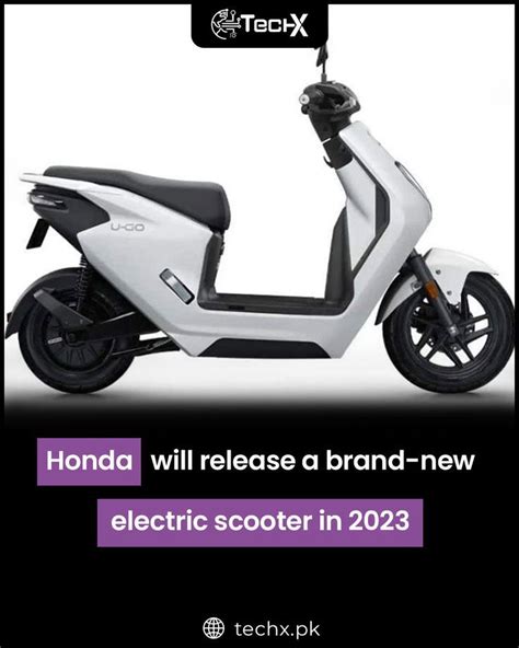 Honda will release a brand new electric scooter in 2023 techx pakistan ...