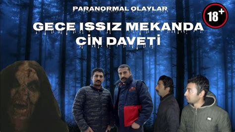 Paranormal Olaylar Ss Z Yerde Cin Daveti Korku Gerilim Hd Youtube