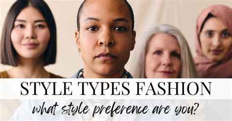 style types fashion  style personality      wearing