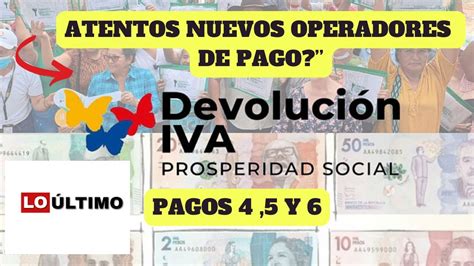 Giros y Pagos por Billetera Devolución Iva ciclos 4 5 y 6 LO ULTIMO