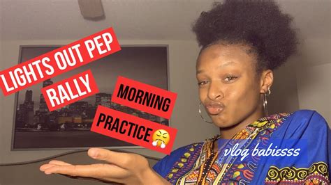 Am Practice And Lights Out Pep Rally‼️ Youtube