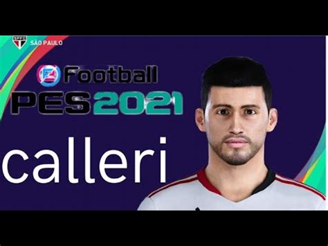 Calleri Pes How To Create Como Fazer Youtube