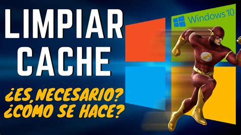 Windows 10 LIMPIAR CACHÉ para mejorar el RENDIMIENTO en Windows 10