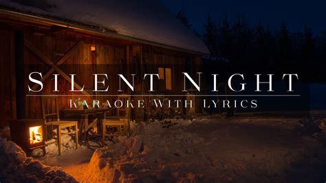 SILENT NIGHT Karaoke With Lyrics Best Karaoke Version Yet YouTube