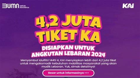 Kai Sediakan Juta Tiket Kereta Api Untuk Angkutan Lebaran