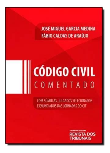 Código Civil Comentado de José Miguel Garcia Medina Editorial REVISTA