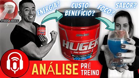 Pr Treino Huger Integral M Dica An Lise De Energia Sabor