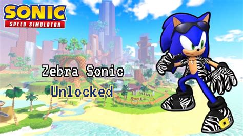 I Unlocked Zebra Sonic In Sonic Speed Simulator Youtube