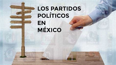 Partidos PolÍticos En MÉxico