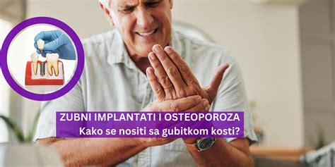 Zubni Implantati I Osteoporoza Kako Se Nositi Sa Gubitkom Kosti