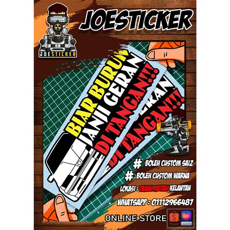 Sticker Biar Buruk Janji Geran Ditangan Iswara Saiz X Inci