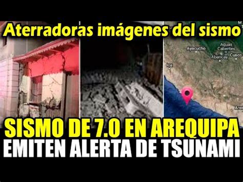 Aterrador Sismo En Arequipa De Caus Miedo Estragos En Viviendas Y