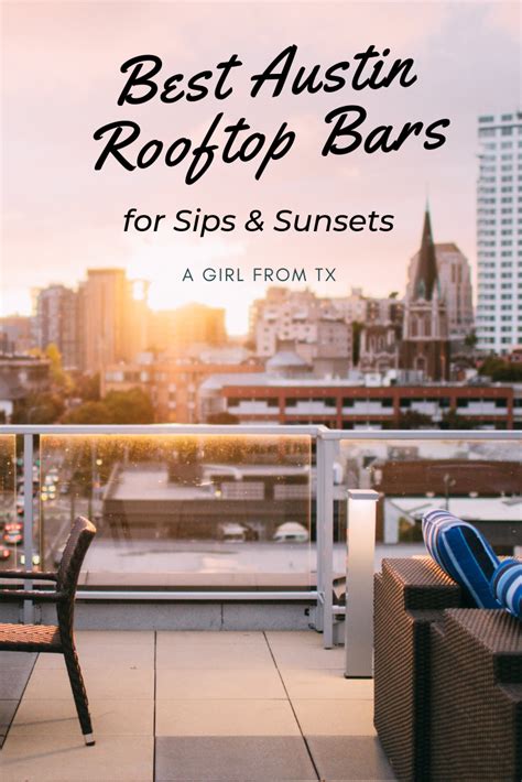 Best Rooftop Bars In Austin To Drink With A View Updated