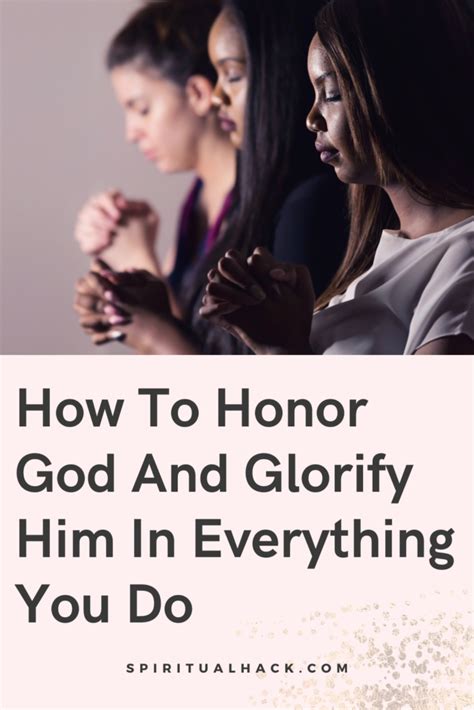 How To Honor God In All Your Ways - Spiritual Hack