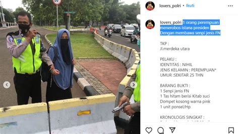 Ini Penampakan Perempuan Bersenjata Api Yang Terobos Kawasan Istana