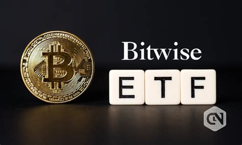 Bitwise Updates Its Spot Bitcoin Etf Application