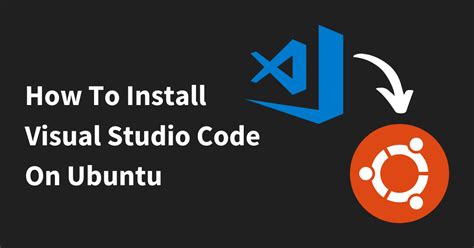 Simple Ways To Install Vs Code On Ubuntu