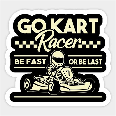 Go Kart Party Go Kart Racer Cart Logo Racing Quotes Kart Racing Go