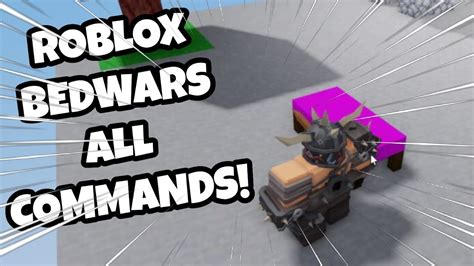 Roblox Bedwars All Commands All Commands In Roblox Bedwars Custom