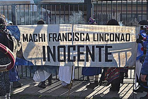 Vocera de machi Francisca Linconao La justicia se ha ensañado con ella