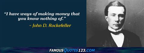 John D. Rockefeller Quotes on Money, People, Men and Motivation