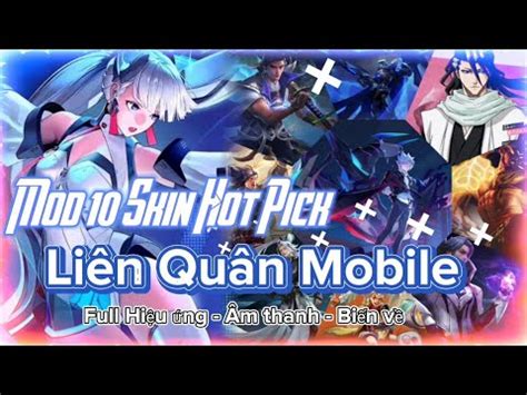 Mod Skin Li N Qu N H Ng D N Mod Pack Skin Hot Pick Li N Qu N