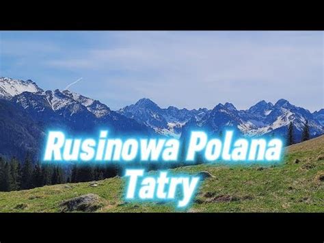 Rusinowa Polana TATRY Wiosna 2024 YouTube