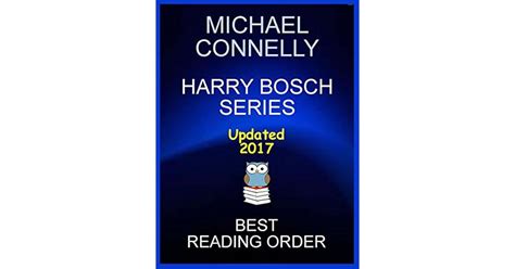 Michael Connelly Harry Bosch Series Best Reading Order: Updated 2017 ...