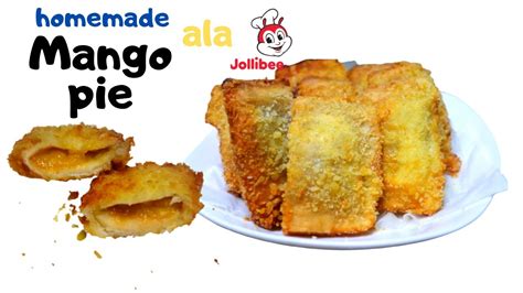 Mango Pie Pinakamadaling Recipe Just 2 Main Ingredients Lasang Jollibee