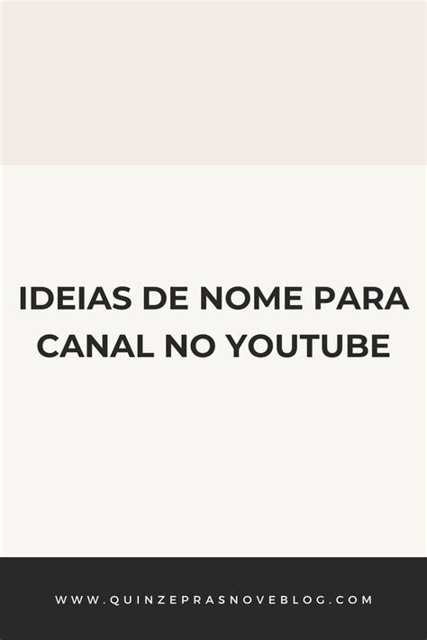 Ideias De Nomes Para Canais Do