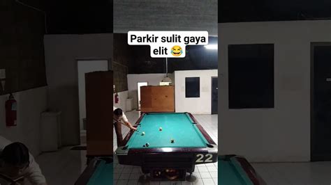 Parkir Sulit Gaya Elit Billiard Ndeso Billiard Ball Ball