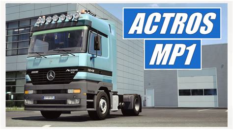 Ets Mercedes Actros Mp Unofficial Update Youtube