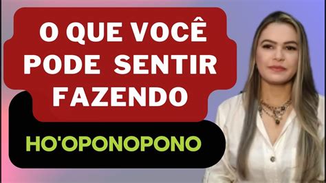 O que você pode sentir fazendo Ho oponopono Rosângela Nogueira YouTube