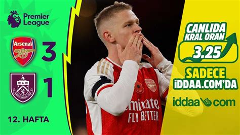 iddaa Arsenal 3 1 Burnley 12 Hafta MAÇ ÖZETİ Premier