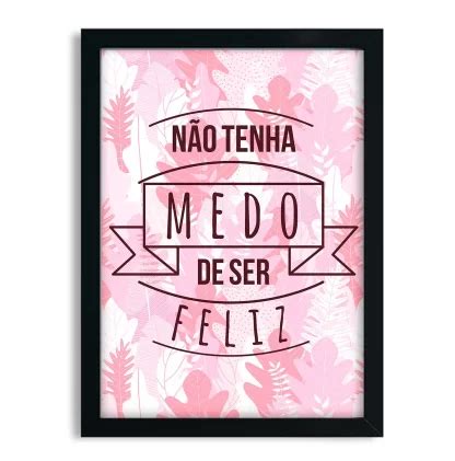 Quadro Decorativo Frase Positiva Motivação SKU 81fr Loja da Arte